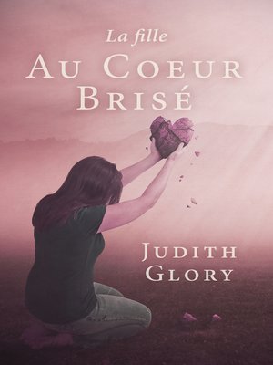 cover image of La Fille Au Coeur Brisé